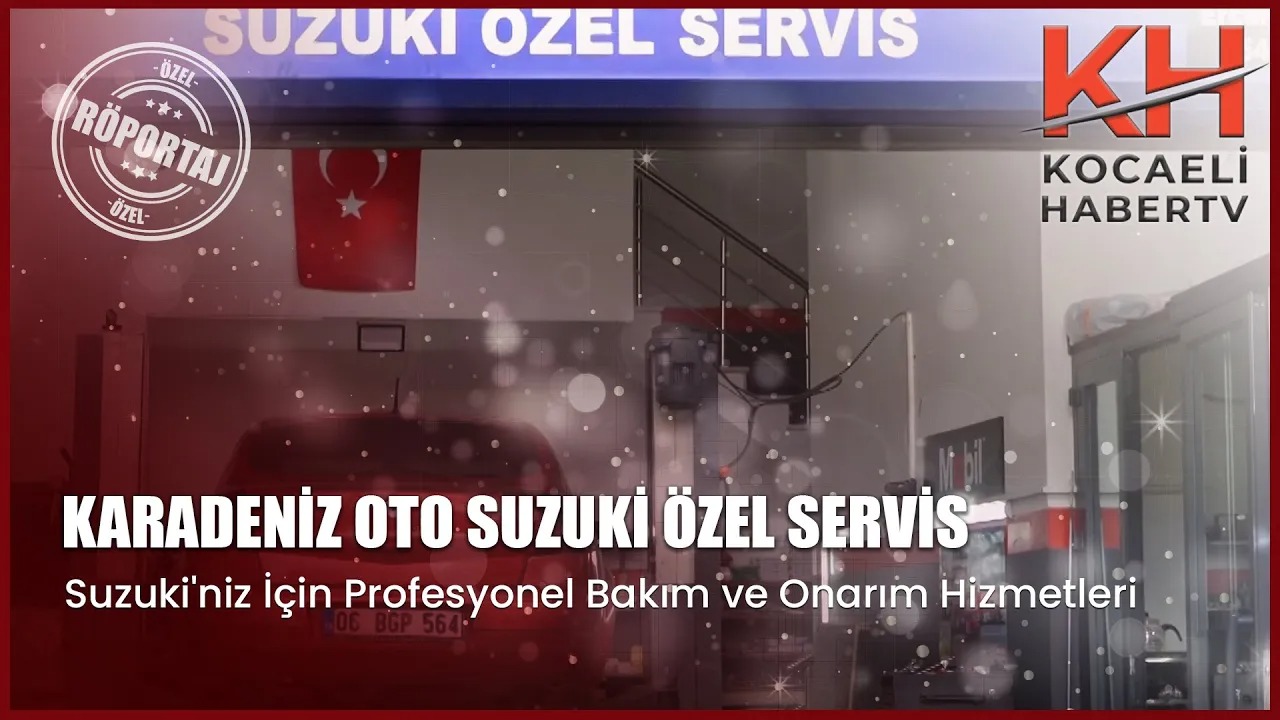 KARADENİZ OTO SUZUKİ ÖZEL SERVİS